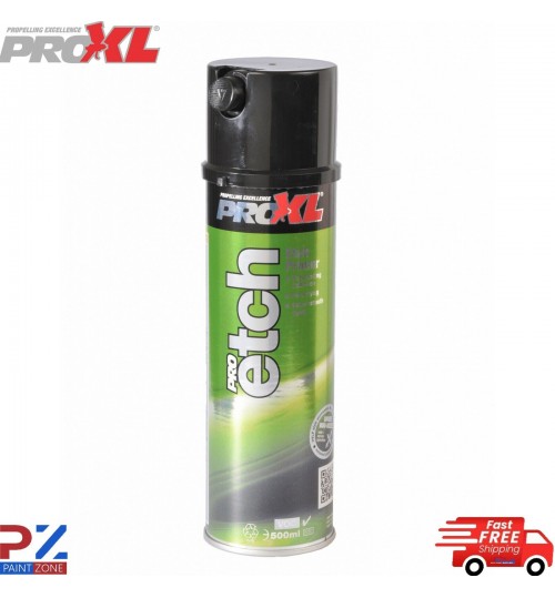 PRO XL ETCH PRIMER AEROSOL SPRAY - 500ML - PROXL - HIGH QUALITY - FREE DELIVERY